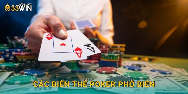 Các biến thể Poker phổ biến
