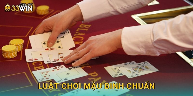 Luật chơi mậu binh chuẩn